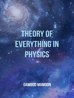 cover image of Theory of Everything in Physics